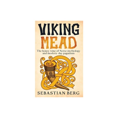 Viking Mead - by Berg (Hardcover)