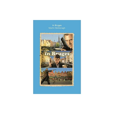 In Bruges - by Martin McDonagh (Paperback)