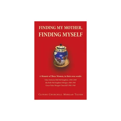 Finding My Mother, Finding Myself