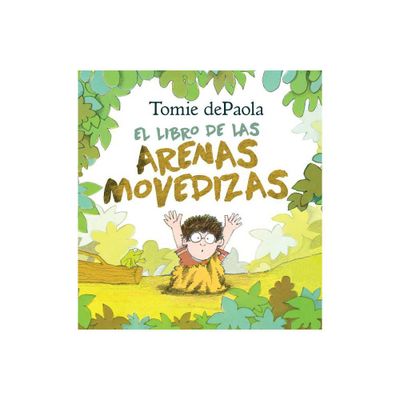 Libro de Las Arenas Movedizas - by Tomie dePaola (Hardcover)