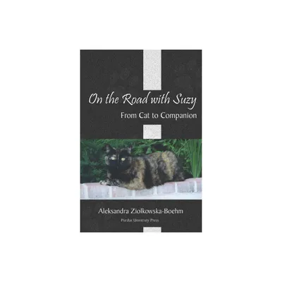 On the Road with Suzy - by Aleksandra Ziolkowska-Boehm (Paperback)
