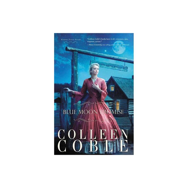 Blue Moon Promise - (Under Texas Stars) by Colleen Coble (Paperback)