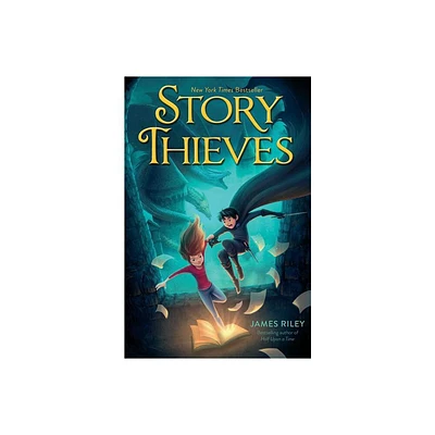 Story Thieves - by James Riley (Hardcover)