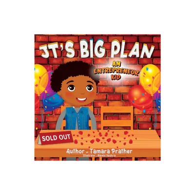 Jts Big Plan - by Tamara Prather (Paperback)