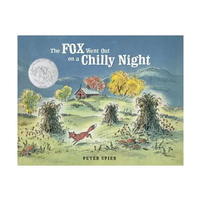 The Fox Went Out on a Chilly Night - by Peter Spier (Hardcover)