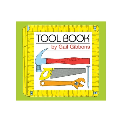 Tool Book - by Gail Gibbons (Board Book)