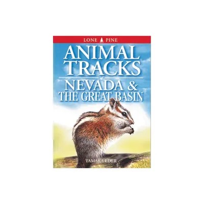 Animal Tracks of Nevada and the Great Basin - by Tamara Eder & Edwin Arnfield (Paperback)