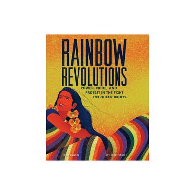 Rainbow Revolutions - by Jamie Lawson (Hardcover)