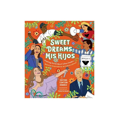 Sweet Dreams, MIS Hijos - by Cristina Tzintzn Ramirez (Hardcover)