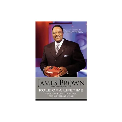 Role of a Lifetime - by James Brown (Paperback)