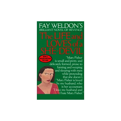 Life and Loves of a She Devil - by Fay Weldon (Paperback)