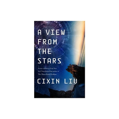 A View from the Stars - by Cixin Liu (Hardcover)