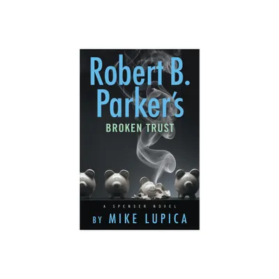 Robert B. Parkers Broken Trust