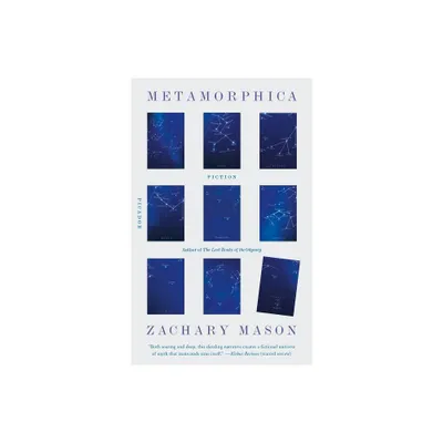 Metamorphica - by Zachary Mason (Paperback)