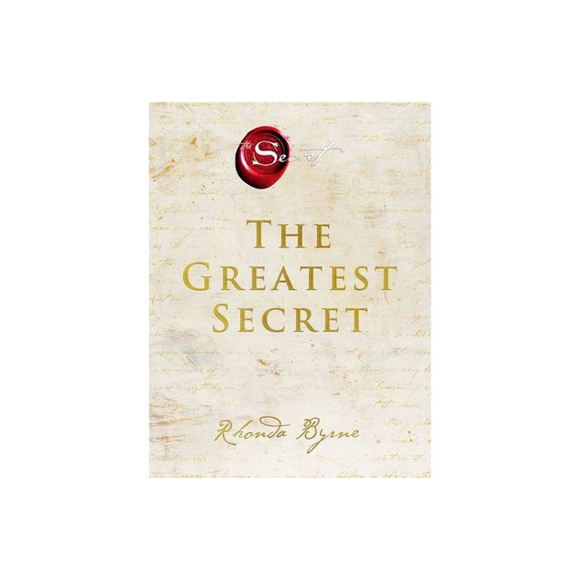 The Greatest Secret - by Rhonda Byrne (Hardcover)