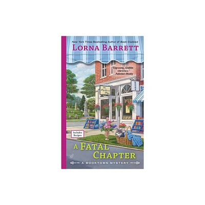 A Fatal Chapter - (Booktown Mystery) by Lorna Barrett (Paperback)