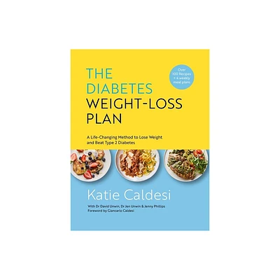 The Diabetes Weight-Loss Plan - by Giancarlo Caldesi (Hardcover)