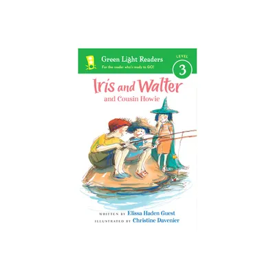 Iris and Walter and Cousin Howie - by Elissa Haden Guest (Paperback)