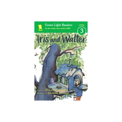 Iris and Walter - by Elissa Haden Guest (Paperback)