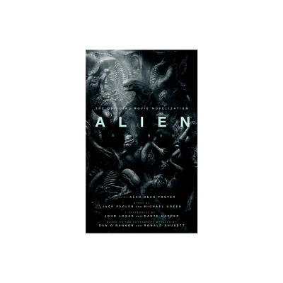 Alien: Covenant - The Official Movie Novelization - by Alan Dean Foster (Paperback)