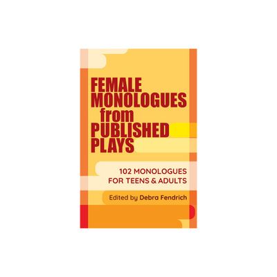 Female Monologues from Published Plays