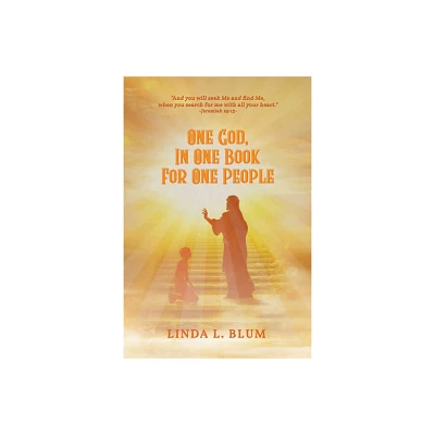 One God, In One Book For One People - by Linda Blum (Paperback)