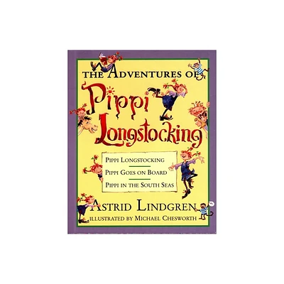 The Adventures of Pippi Longstocking - by Astrid Lindgren (Hardcover)