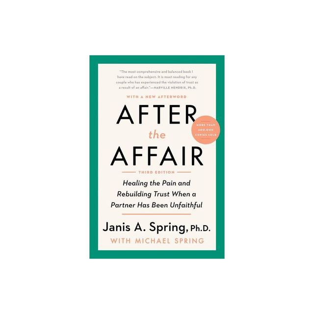 After the Affair, Third Edition - by Spring (Paperback)