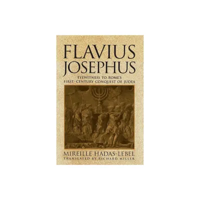 Flavius Josephus - by Hadas Lebel (Paperback)