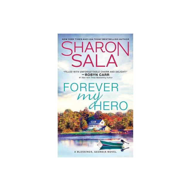 Forever My Hero - (Blessings, Georgia) by Sharon Sala (Paperback)