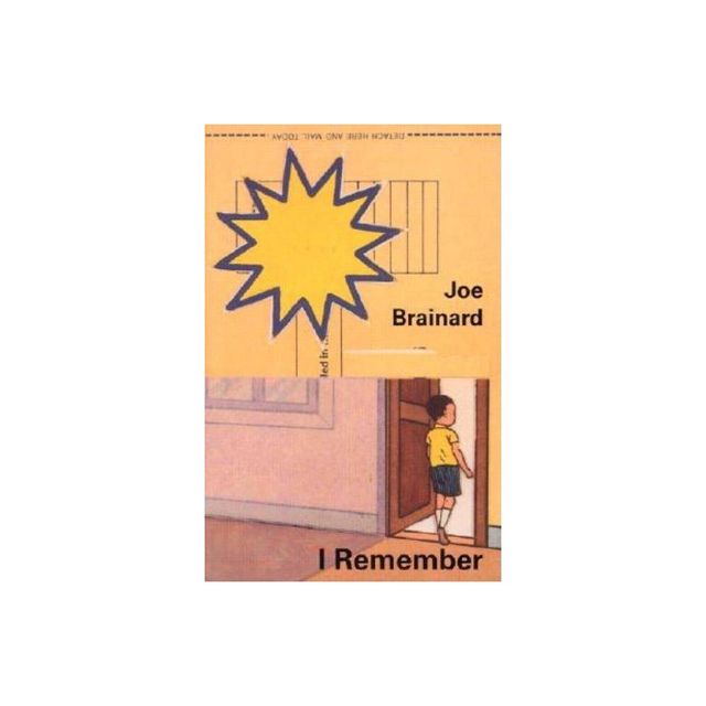 Joe Brainard: I Remember - by Ron Padgett (Paperback)