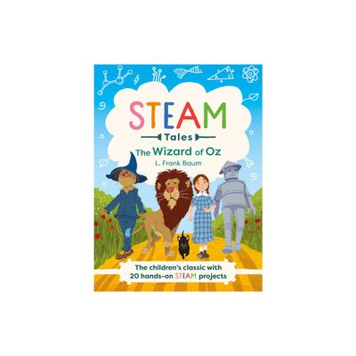 Steam Tales - The Wizard of Oz - by Katie Dicker (Hardcover)