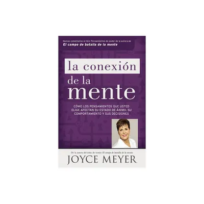 La Conexin de la Mente - by Joyce Meyer (Paperback)