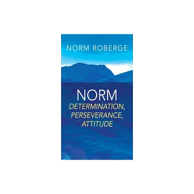 Norm - by Norm Roberge (Paperback)