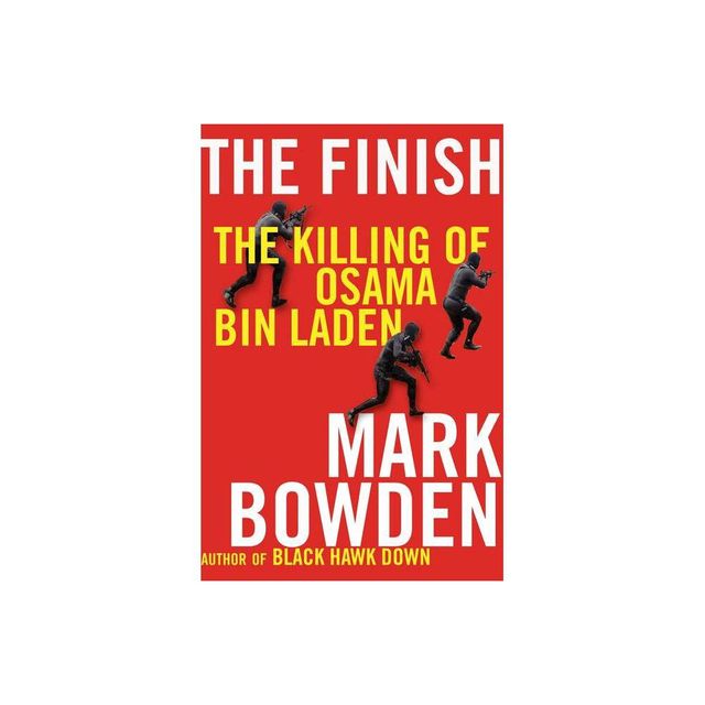 The Finish - by Mark Bowden (Paperback)