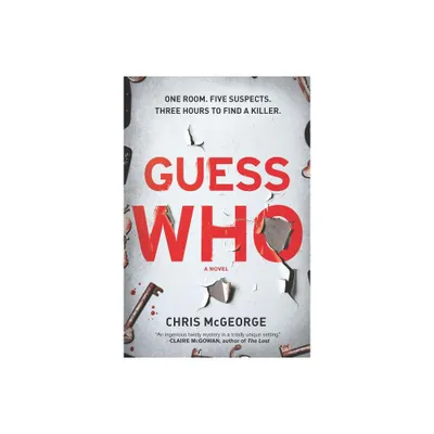 Guess Who - by Chris McGeorge (Paperback)