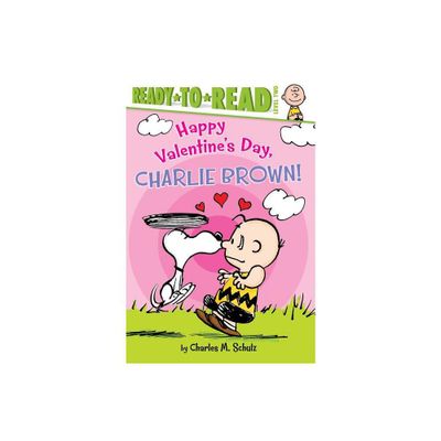 Happy Valentines Day, Charlie Brown! - (Peanuts) by Charles M Schulz (Paperback)