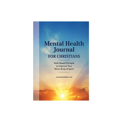 Mental Health Journal for Christians - by Cathleen Bearse (Paperback)