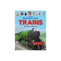 Build Your Own Trains Sticker Book - (Build Your Own Sticker Book) by Simon Tudhope (Paperback)