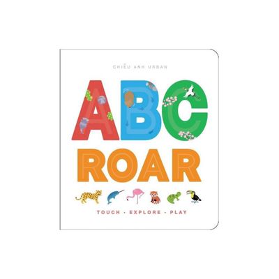 ABC Roar - by Chieu Anh Urban (Board Book)