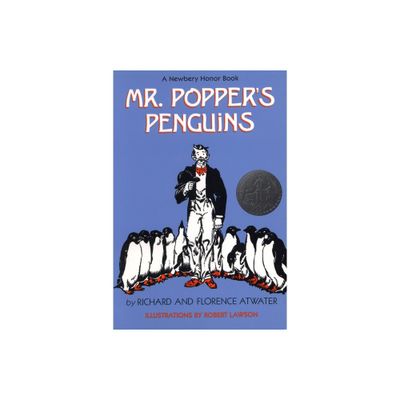 Mr. Poppers Penguins (Newbery Honor Book