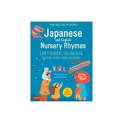 Japanese and English Nursery Rhymes - by Danielle Wright (Hardcover)