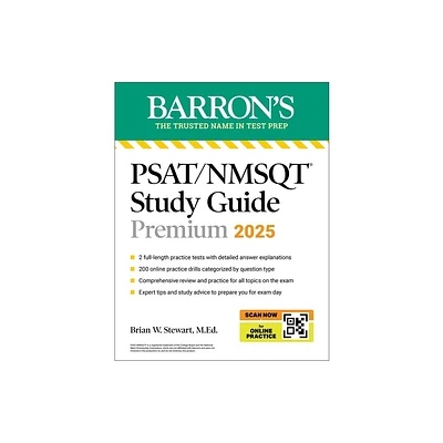 Psat/NMSQT Premium Study Guide: 2025: 2 Practice Tests + Comprehensive Review + 200 Online Drills - (Barrons Test Prep) (Paperback)