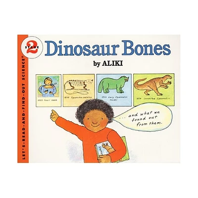 Dinosaur Bones - (Lets-Read-And-Find-Out Science 2) by Aliki (Paperback)