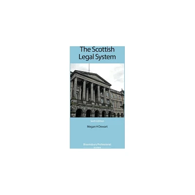 The Scottish Legal System - 6th Edition by Megan Dewart (Paperback)