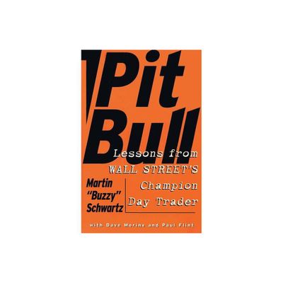 Pit Bull - by Martin Schwartz & Amy Hempel (Paperback)