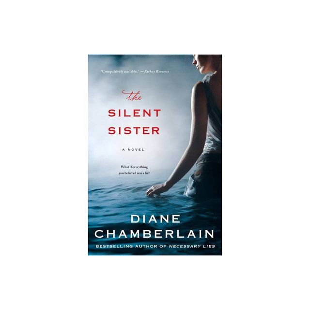 Silent Sister 10/06/2015 Fiction + Literature Genres - by Diane Chamberlain (Paperback)