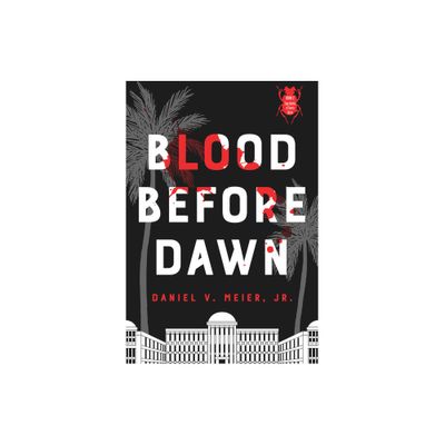 Blood Before Dawn - (The Dung Beetles of Liberia) by Daniel V Meier (Paperback)