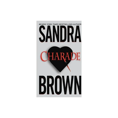 Charade - by Sandra Brown (Paperback)