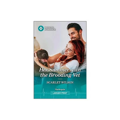 Her Summer with the Brooding Vet - Large Print by Scarlet Wilson (Paperback)